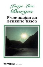 Frumusetea ca senzatie fizica