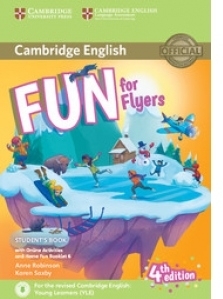 Fun for Flyers Student s Book with Online Activities with Audio and Home Fun Booklet 6 ( 4 th edition )