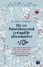 De ce funcţionează terapiile alternative : surprinzătoarea ştiinţă din spatele tehnicilor de meditaţie,