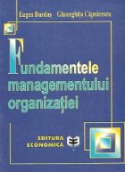 Fundamentele managementului organizatiei (Editie 1999)