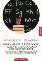 Fundamentele pedagogiei teoria metodologia curriculum