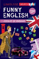 Funny English. Jocuri si enigme (11+)