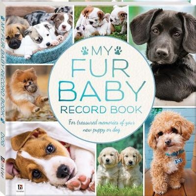 My Fur Baby Record Book: Dog