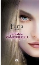 Furia (Jurnalele Vampirilor vol editie