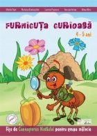 Furnicuta curioasa fise cunoasterea mediului