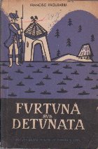 Furtuna sub Detunata Povestire Istorica