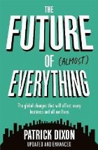 Future of Almost Everything