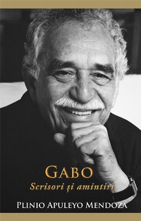 Gabo: Scrisori si amintiri