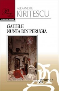 Gaitele. Nunta din Perugia