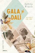 Gala şi Dalí : povestea unei iubiri