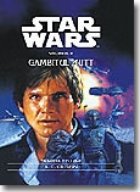 GAMBITUL HUTT (Trilogia Han Solo