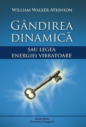 Gandirea dinamica sau legea energiei vibratoare