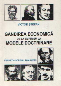 Gandirea economica de la empirism la modele doctrinare