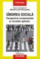 Gandirea sociala Perspective fundamentale cercetari