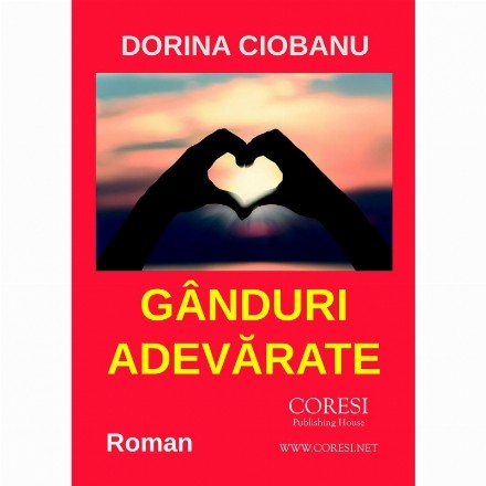 Ganduri adevarate. Roman