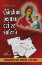 Ganduri pentru cei sufera