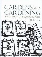 Gardens and Gardening in Early Modern England and Wales