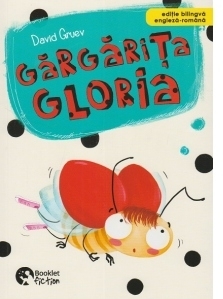 Gargarita Gloria. Editie bilingva engleza-romana