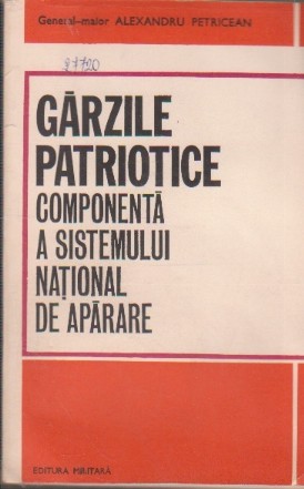 Garzile Patriotice - Componenta a Sistemului National de Aparare