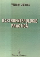 Gastroenterologie practica (Sbarcea)