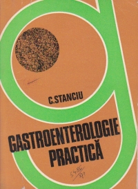 Gastroenterologie practica, Volumul al III -lea, cai biliare, pancreas, peritoneu