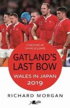 Gatland\'s Last Bow - Wales in Japan 2019