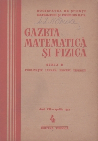 Gazeta matematica si fizica,  4/1957