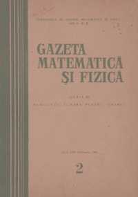 Gazeta matematica si fizica,  2/1962