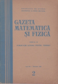 Gazeta matematica si fizica, 2/1960