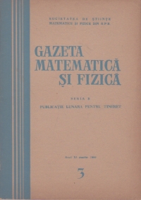 Gazeta matematica si fizica, 3/1960