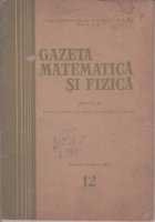 Gazeta matematica fizica 12/1962