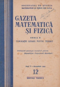 Gazeta matematica si fizica, 12/1954