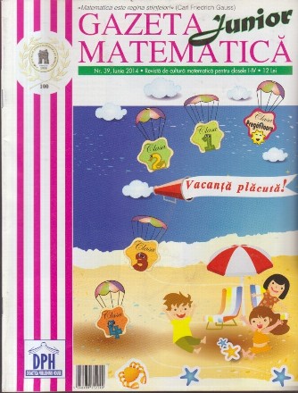 Gazeta Matematica Junior, Nr. 39/Iunie 2014