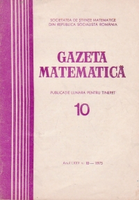 Gazeta Matematica, Nr. 10 - Octombrie 1975