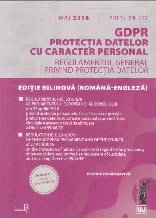 GDPR. Protectia datelor cu caracter personal. Mai 2018