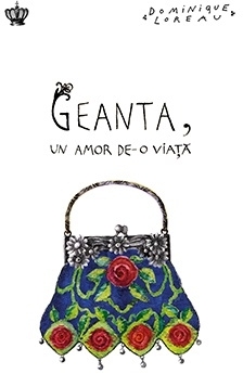 Geanta, un amor de-o viata