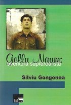 Gellu Naum: aventura suprarealista