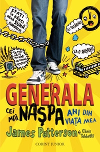 Generala. Cei mai naspa ani din viata mea (vol. 1)