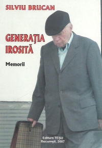 Generatia irosita. Memorii