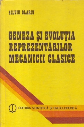 Geneza si evolutia reprezentarilor mecanicii clasice