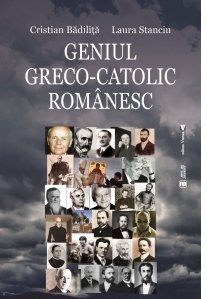 Geniul greco-catolic romanesc, editia a treia