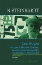 Geo Bogza poet Efectelor Exaltarii