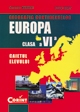 Geografia continentelor - Europa. Caietul elevului - clasa a VI-a