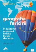 Geografia fericirii cautarea celor mai