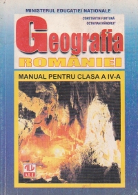 GEOGRAFIA ROMANIEI. CAIETUL ELEVULUI - CLASA a IV-a