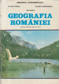 Geografia Romaniei, Manual pentru clasa a XII-a