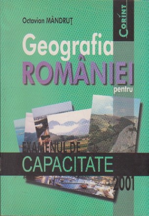 GEOGRAFIA ROMANIEI pentru examenul de capacitate