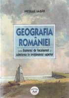 Geografia Romaniei pentru examenul bacalaureat