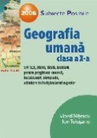 GEOGRAFIA UMANA. CLASA A X-A. SINTEZE, ITEMI, TESTE, BAREME