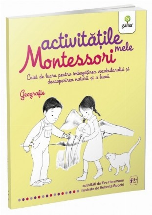 Geografie. Activitatile mele Montessori